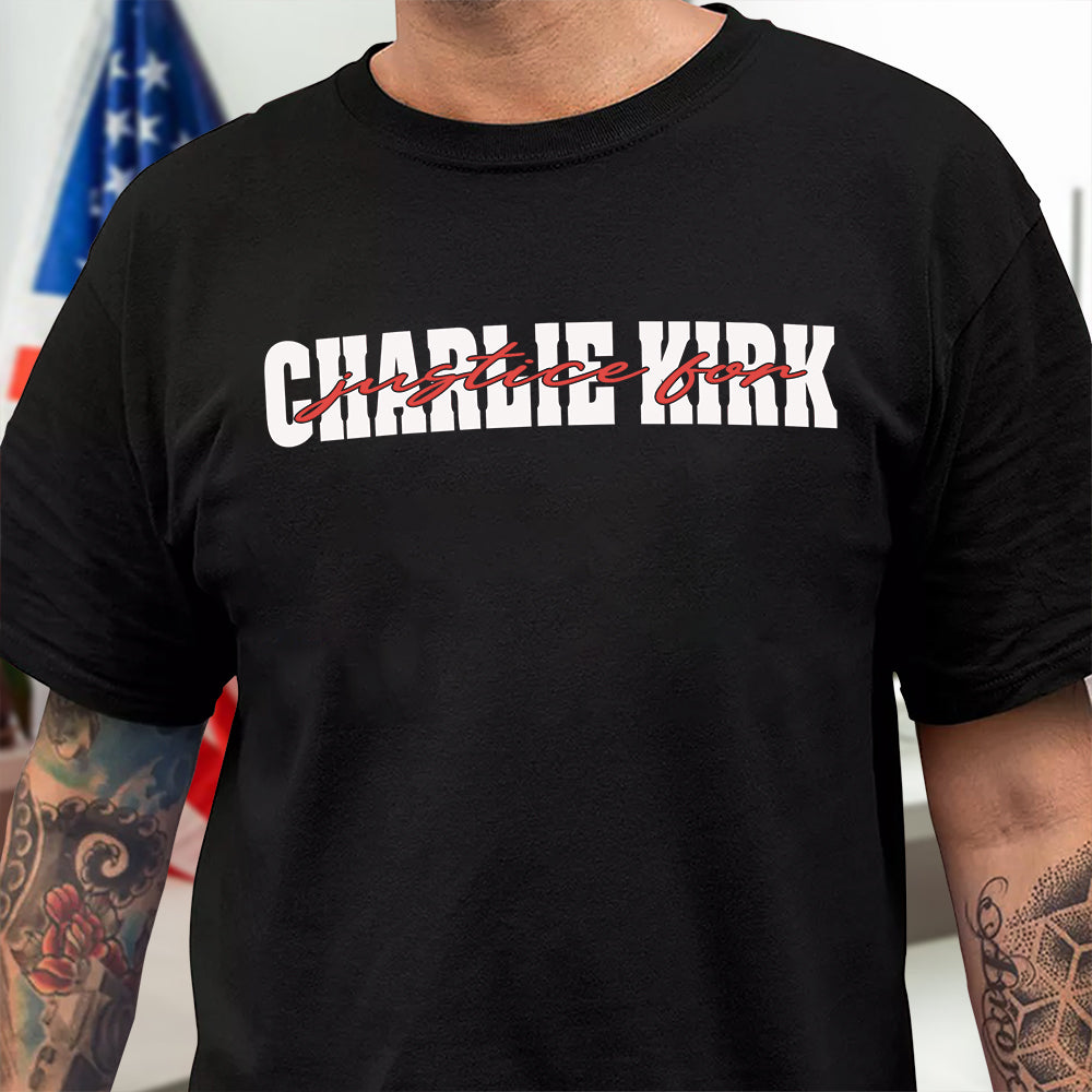 Justice for Charlie Kirk Dark Shirt Gift for American Conservatives