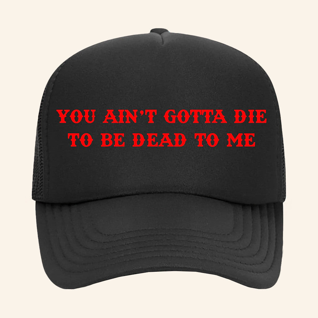 Kaitlinbutts Merch Dead To Me Trucker Hat Gifts For Father Kaitlinbutts Merch Dead To Me Trucker Hat Gifts For Father