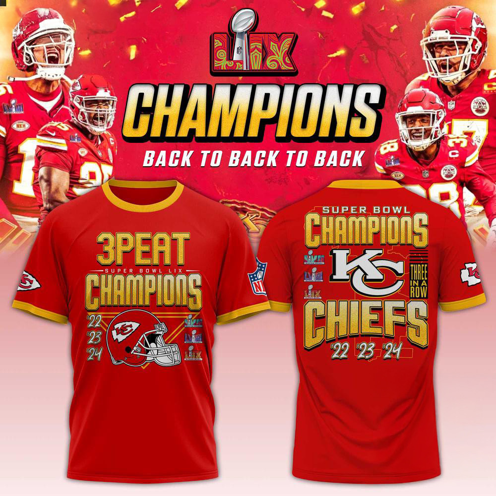 Kansas City Chiefs 3 Peat Super Bowl LIX Champions Shirt Football Fan Gifts