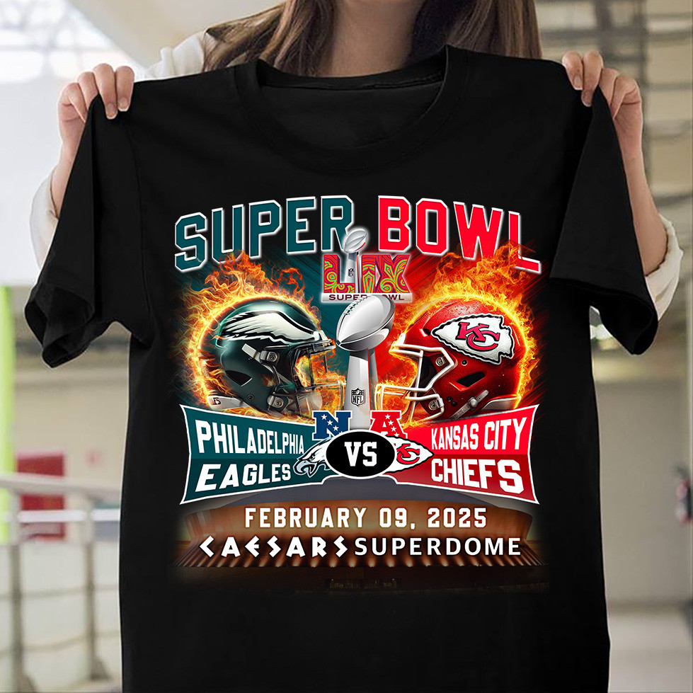 Kansas City Chiefs Vs Philadelphia Eagles Super Bowl 2025 T-Shirt Gifts For Football Lovers