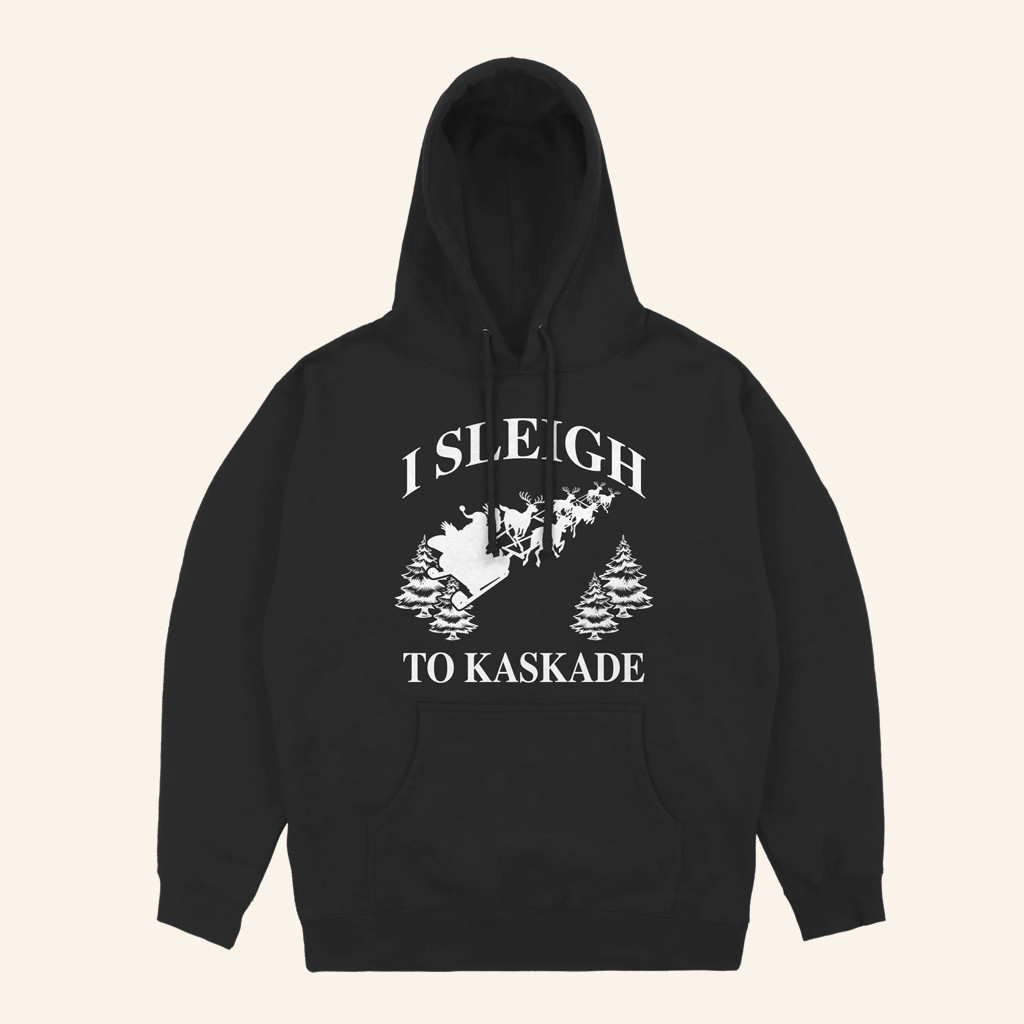 Kaskade Merch I Sleigh To Kaskade Christmas Hoodie Xmas Gifts For Him