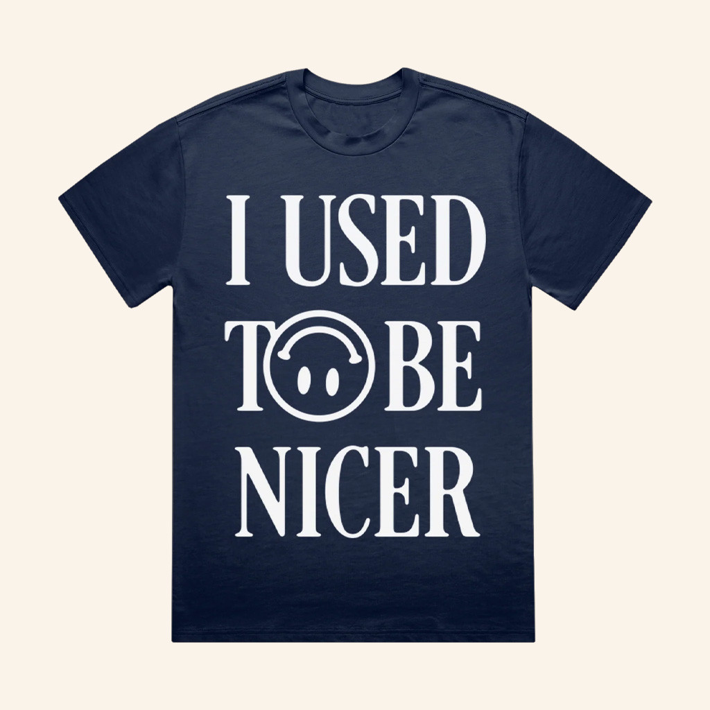 Katelyn Tarver Merch I Used To Be Nicer T-Shirt Music Related Gifts For Guys