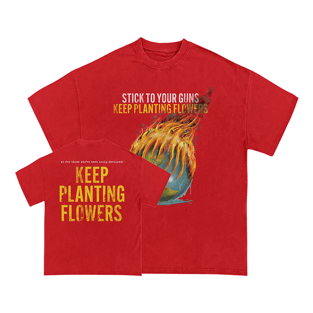 Keep Planting Flowers Shirt Stick To Your Guns Merch Gift for Sister STYG Fan Tee Keep Planting Flowers Shirt Stick To Your Guns Merch Gift for Sister STYG Fan Tee