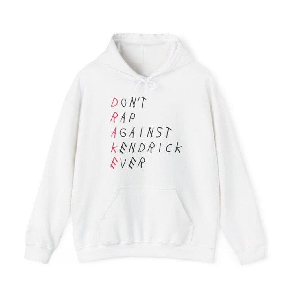 Kendrick Lamar Merch Don't Rap Against Kendrick Ever Hoodie Unique Gifts For Music Lovers Kendrick Lamar Merch Don't Rap Against Kendrick Ever Hoodie Unique Gifts For Music Lovers