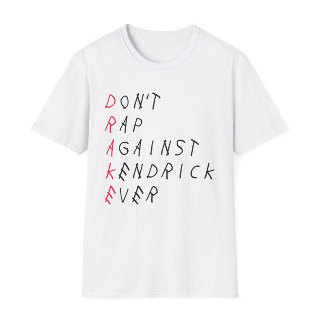 Kendrick Lamar Merch Don't Rap Against Kendrick Ever Shirt Unique Gifts For Music Lovers Kendrick Lamar Merch Don't Rap Against Kendrick Ever Shirt Unique Gifts For Music Lovers