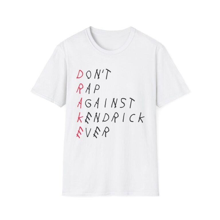 Kendrick Tour Merch Don't Rap Against Kendrick Ever Tee Shirt Gifts For Fans