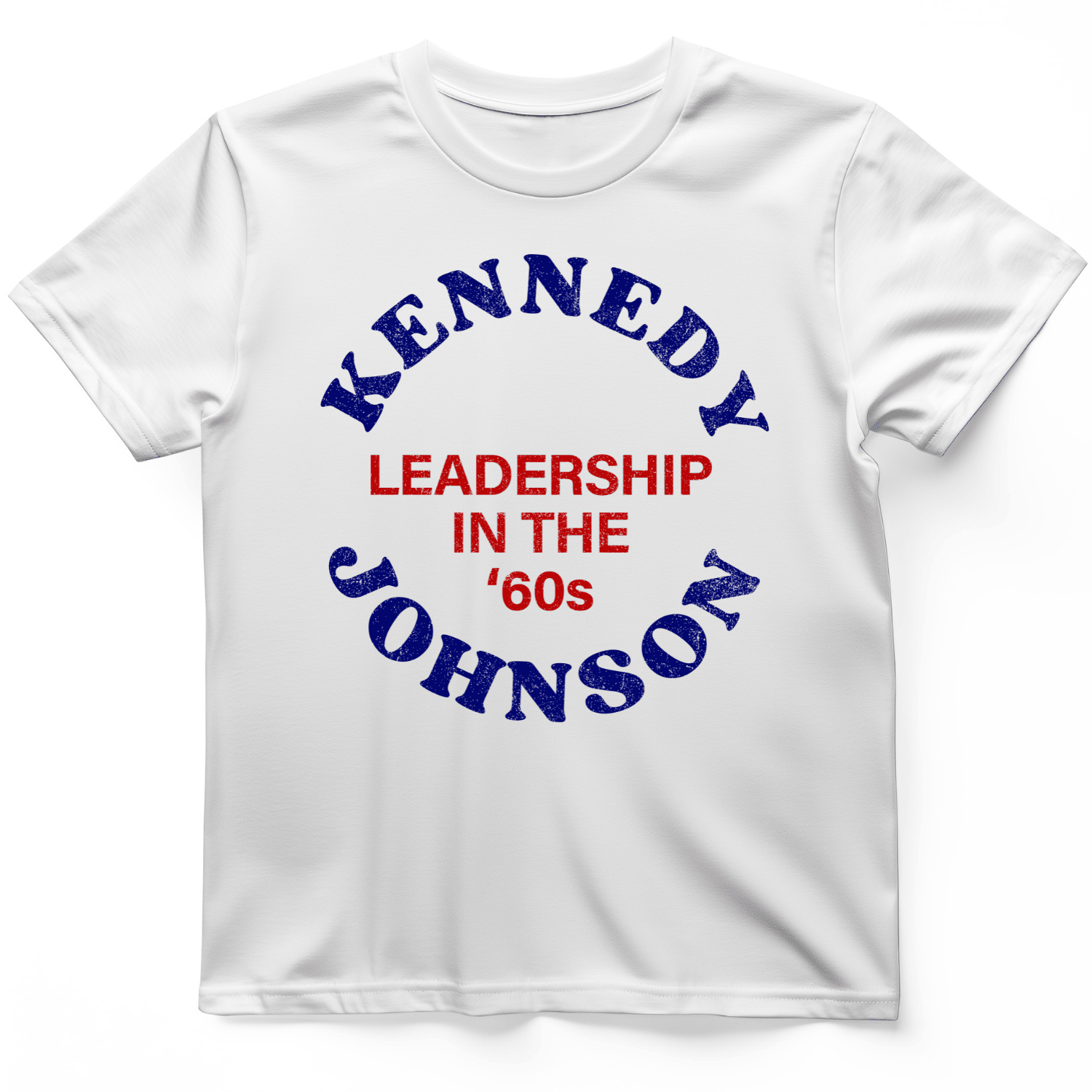 Kennedy Johnson Leadership In The 60s T-Shirt Streetwear Clothes Gift Ideas For Boys