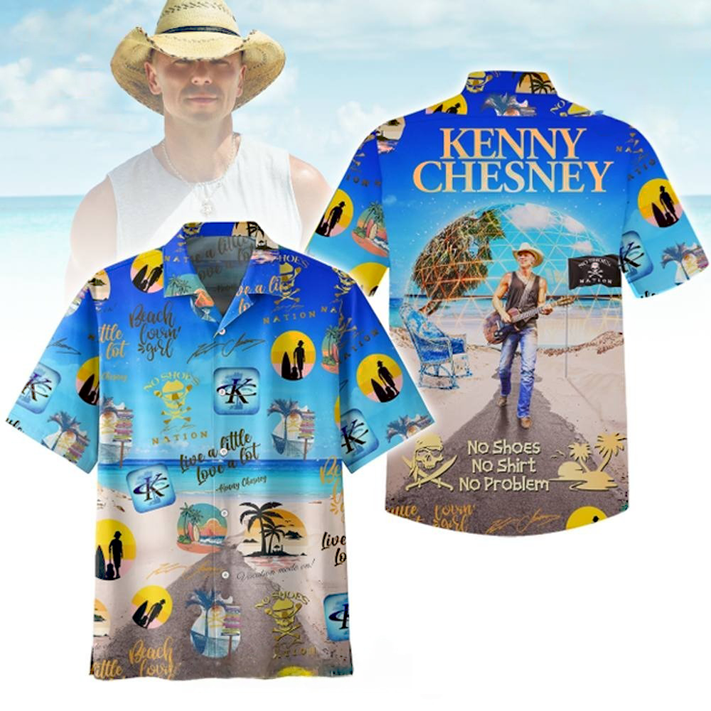 Kenny Chesney No Shoes No Shirt No Problem Hawaiian Shirt Best Beach Merch For Summer
