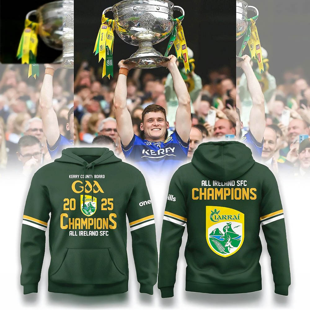 Kerry County Board GAA 2025 Champions All Ireland SFC Hoodie Best Gift For Fans