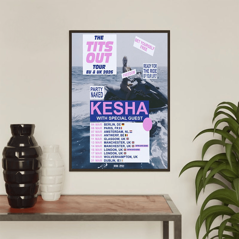 Kesha The Tits Out Tour EU And UK 2026 Schedule Spring Tour Dates Poster Home Decor Gift For Fan
