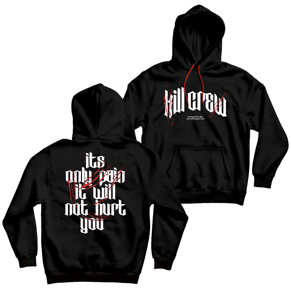 Kill Crew Hoodie Kill Crew Merch It's Only Pain Hoodie Good Father's Day Presents Kill Crew Hoodie Kill Crew Merch It's Only Pain Hoodie Good Father's Day Presents