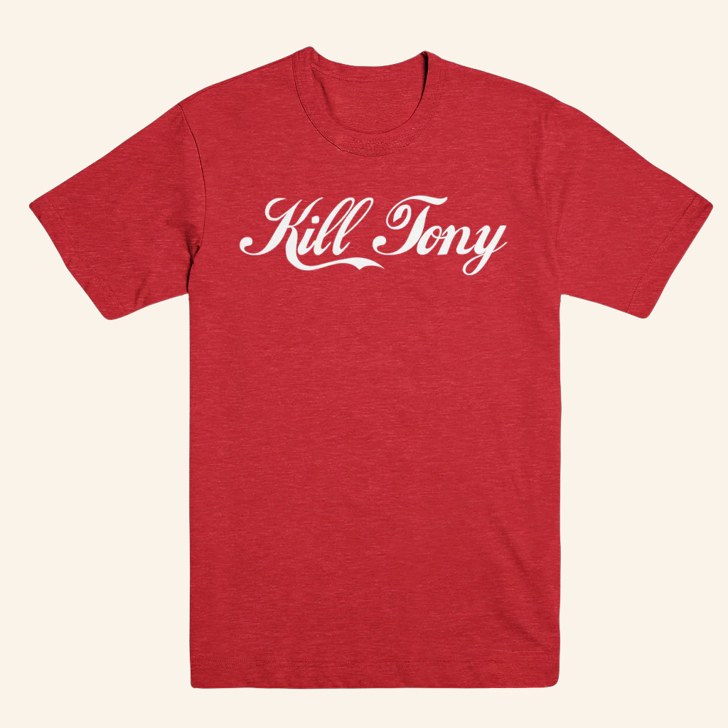 Kill Merch Kill Tony Script T-Shirt Christmas Presents For Boyfriend