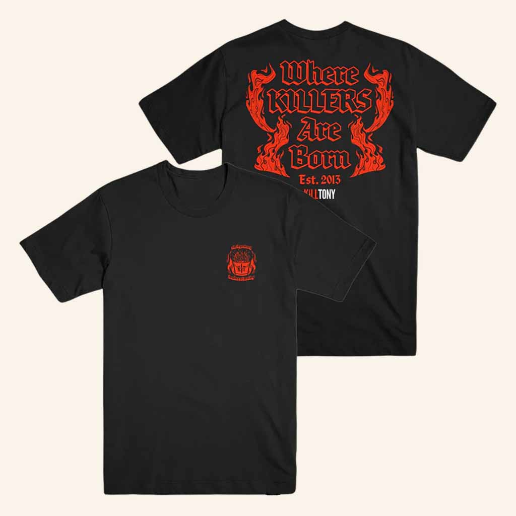 Kill Merch Where Killers Are Born T-Shirt Unique Gift For Boyfriend Kill Merch Where Killers Are Born T-Shirt Unique Gift For Boyfriend