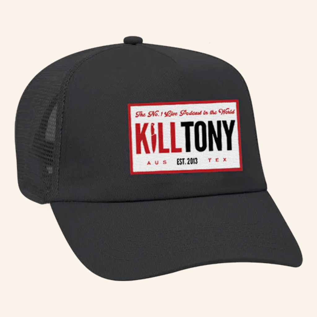 Kill Tony Merch 1 Live Podcast Embroidered Trucker Hat Black Christmas Gifts For Boyfriend Kill Tony Merch 1 Live Podcast Embroidered Trucker Hat Black Christmas Gifts For Boyfriend