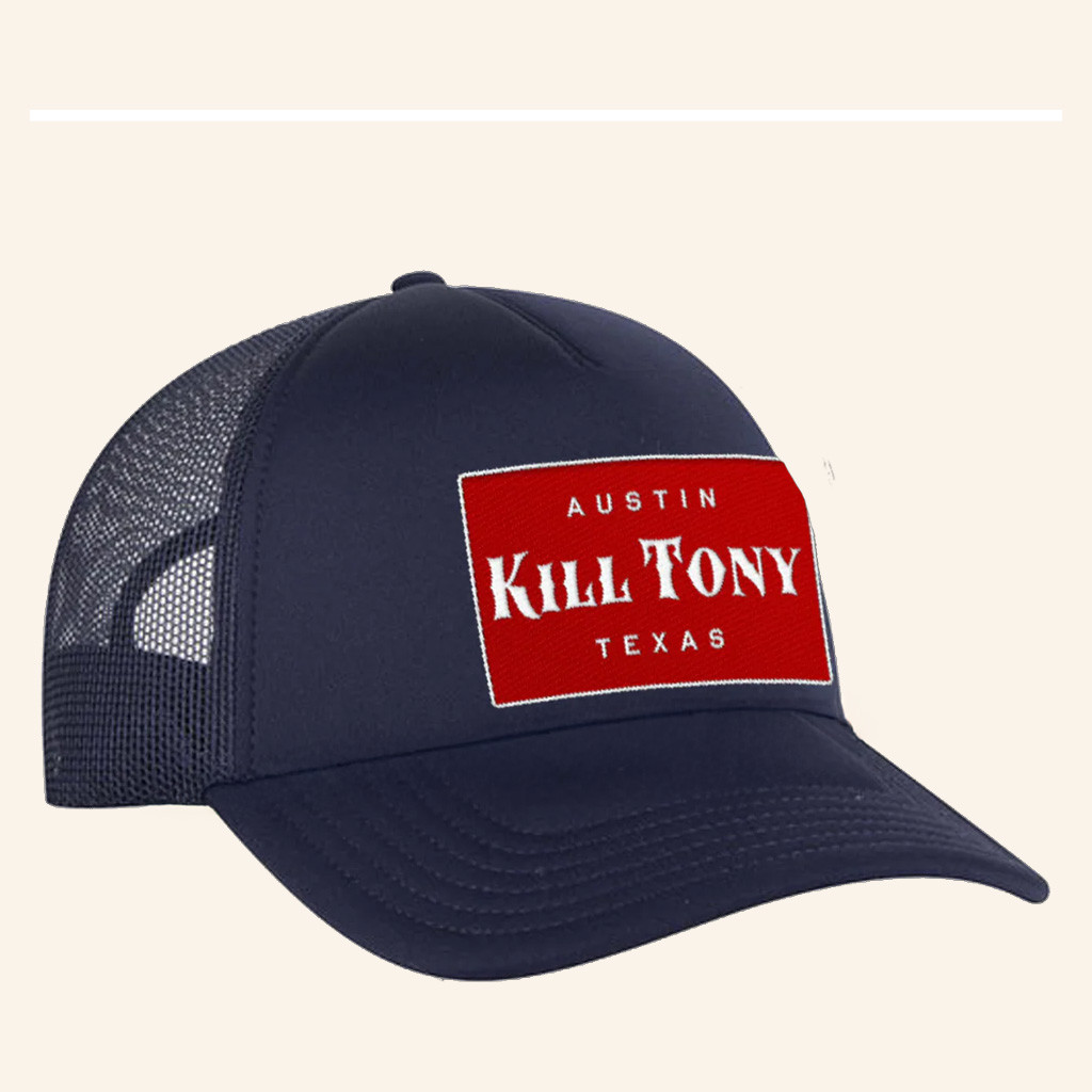Kill Tony Merch Austin Texas Trucker Hat Embroidered Christmas Gifts For Husband Kill Tony Merch Austin Texas Trucker Hat Embroidered Christmas Gifts For Husband