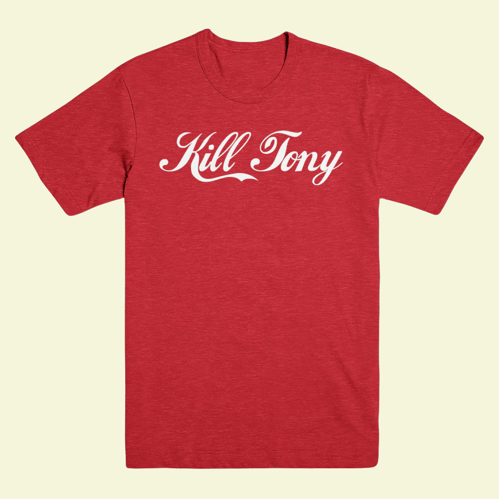 Kill Tony Merch Kill Tony Script T-Shirt Birthday Gift For Him