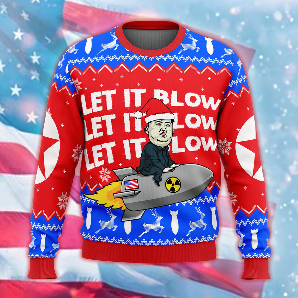 Kim Jong Un Let It Blow Ugly Christmas Sweater Funny Xmas Sweater Christmas Gifts 2024 Kim Jong Un Let It Blow Ugly Christmas Sweater Funny Xmas Sweater Christmas Gifts 2024