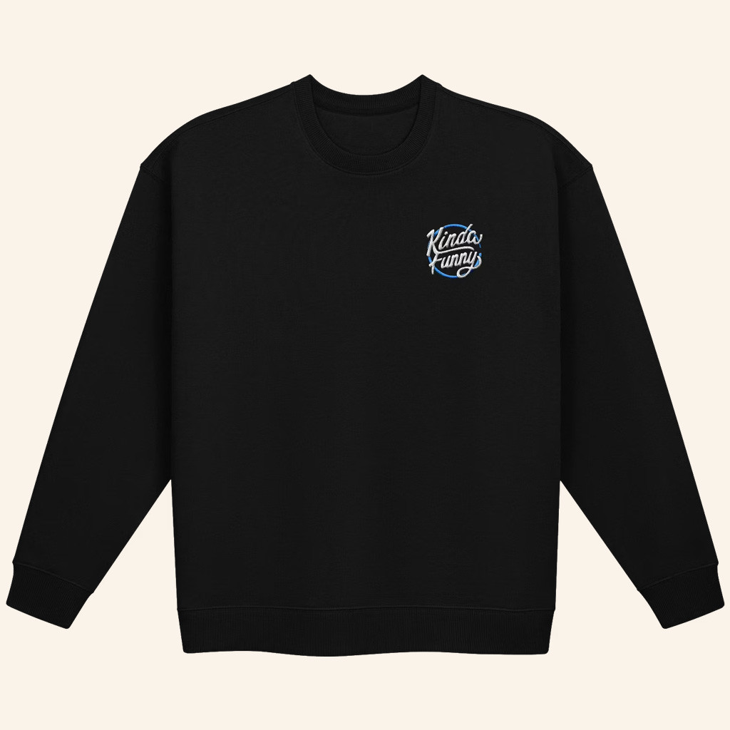 Kinda Funny Merch Kinda Funny Script Sweatshirt Present For Friends Kinda Funny Merch Kinda Funny Script Sweatshirt Present For Friends