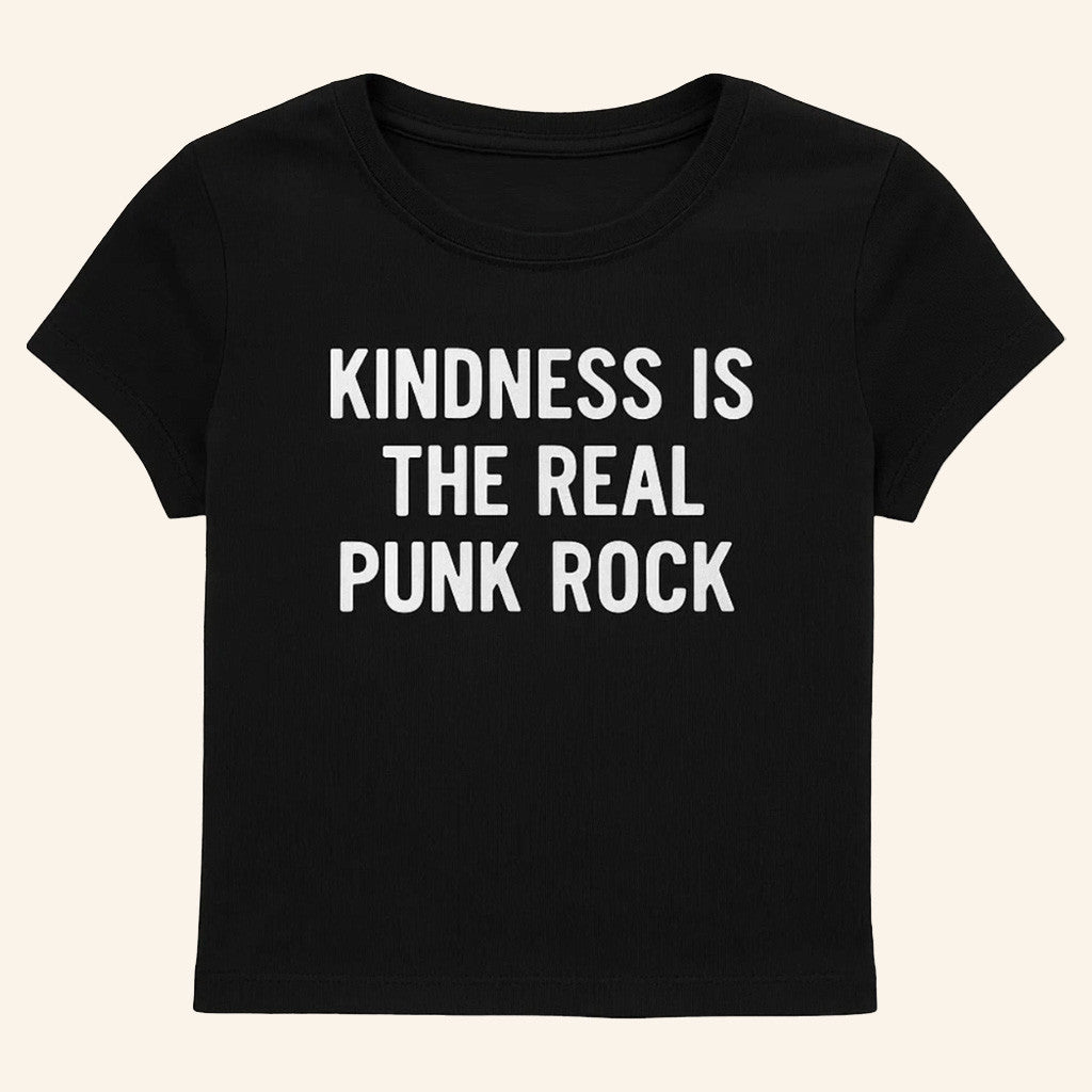 Kindness Is The Real Punk Rock Women Baby Tee Fan Merch Gifts For Wife Kindness Is The Real Punk Rock Women Baby Tee Fan Merch Gifts For Wife