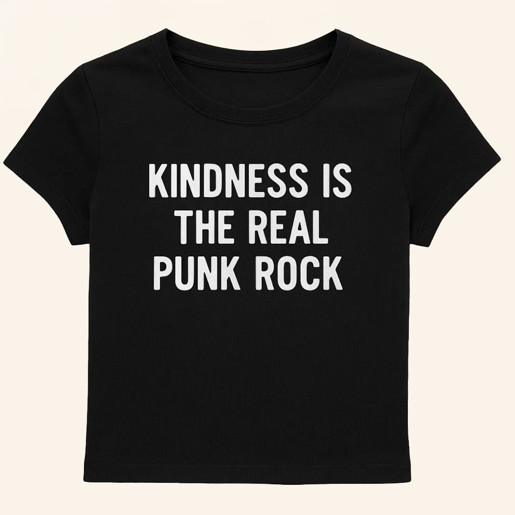 Kindness Is The Real Punk Rock Women Baby Tee Gifts For Daughter Kindness Is The Real Punk Rock Women Baby Tee Gifts For Daughter