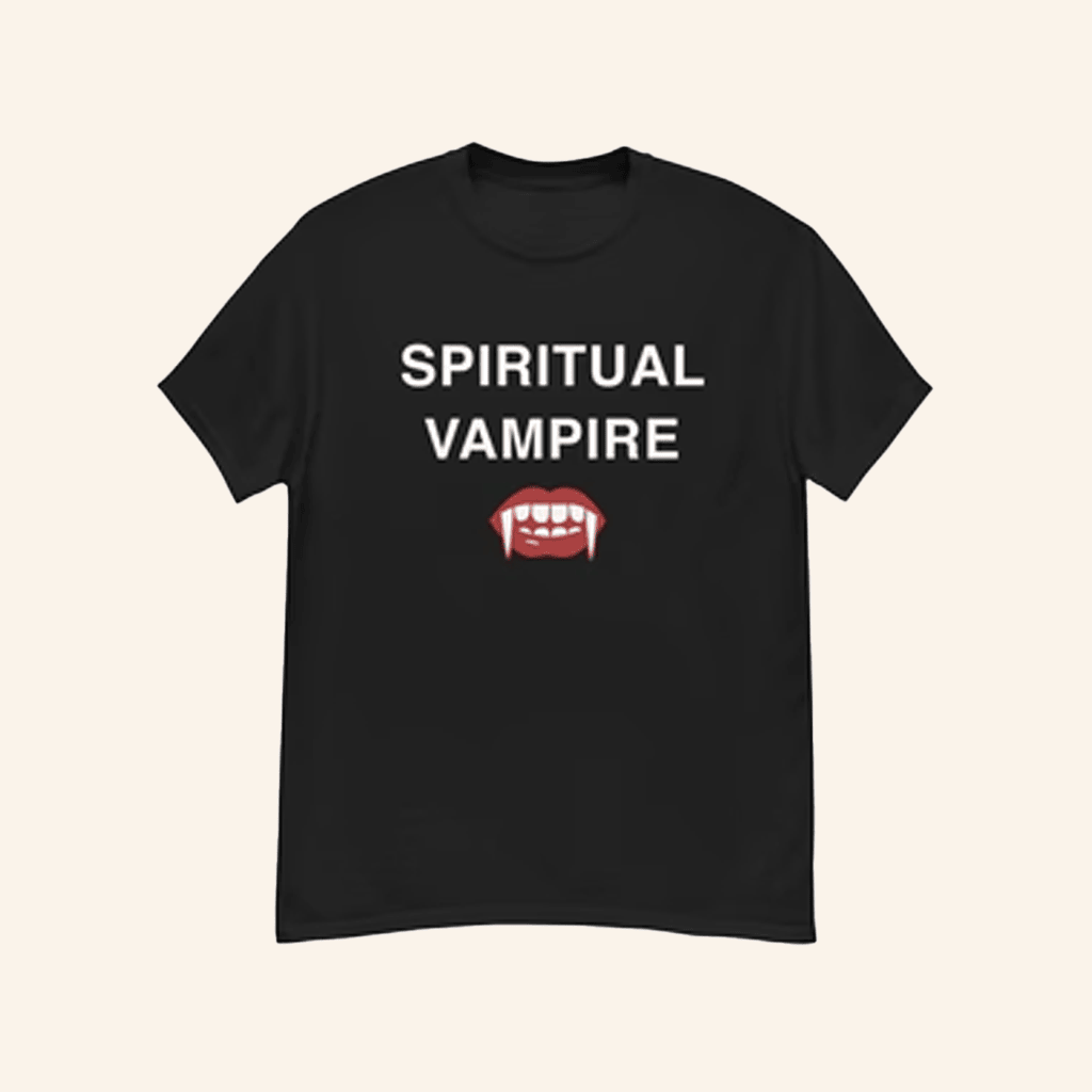 King Dude Merch Spiritual Vampire Black T-Shirt Gifts For Him