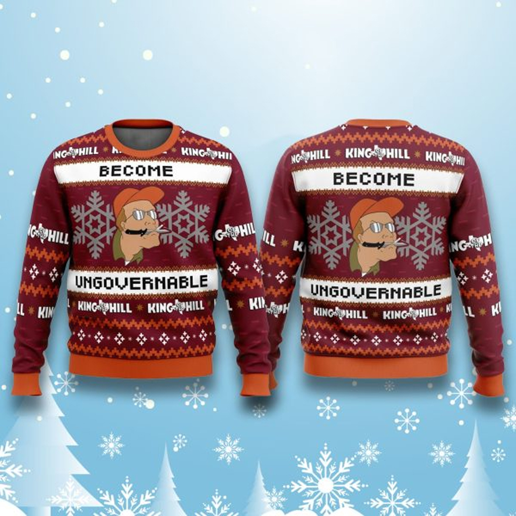 King of The Hill Become Ungovernable Christmas Ugly Sweater Christmas Presents For Boyfriend King of The Hill Become Ungovernable Christmas Ugly Sweater Christmas Presents For Boyfriend