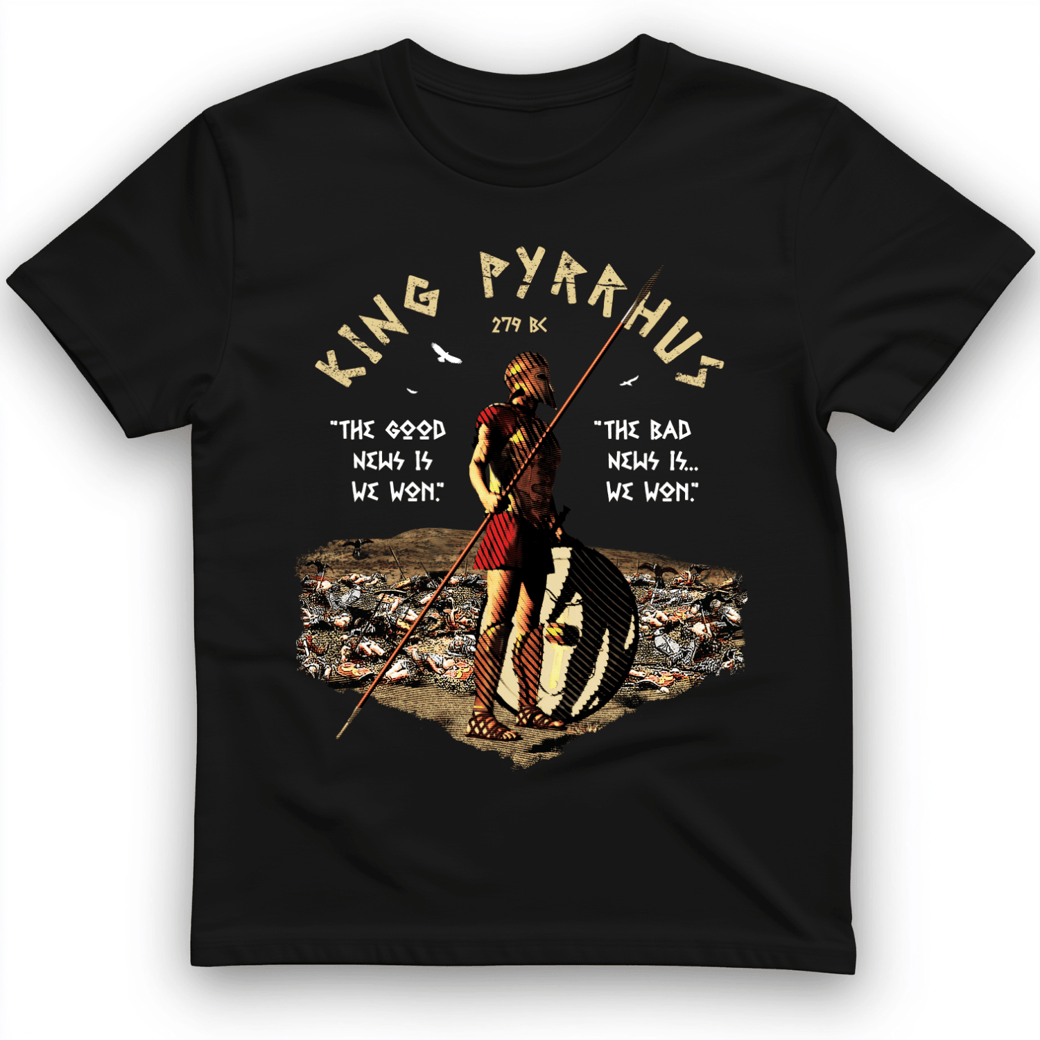 King Pyrrhic Victory T-Shirt Mythology Graphic Design Trendy Clothes Gift Ideas