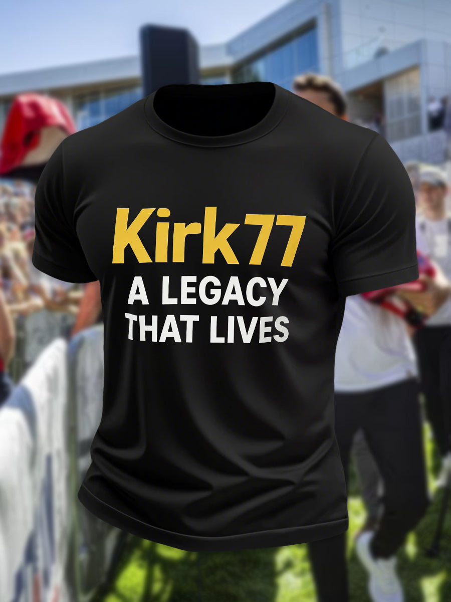 Kirk77 A Legacy That Lives T Shirt Black Freedom Shirt Charlie Kirk Wore