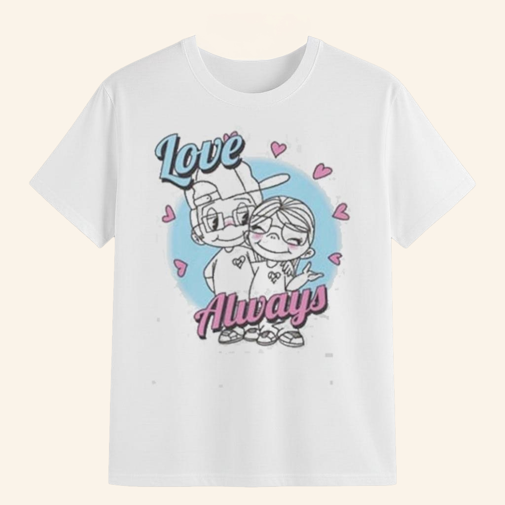 Kixnkarbs Merch Love Always T-Shirt Birthday Presents For Girlfriend