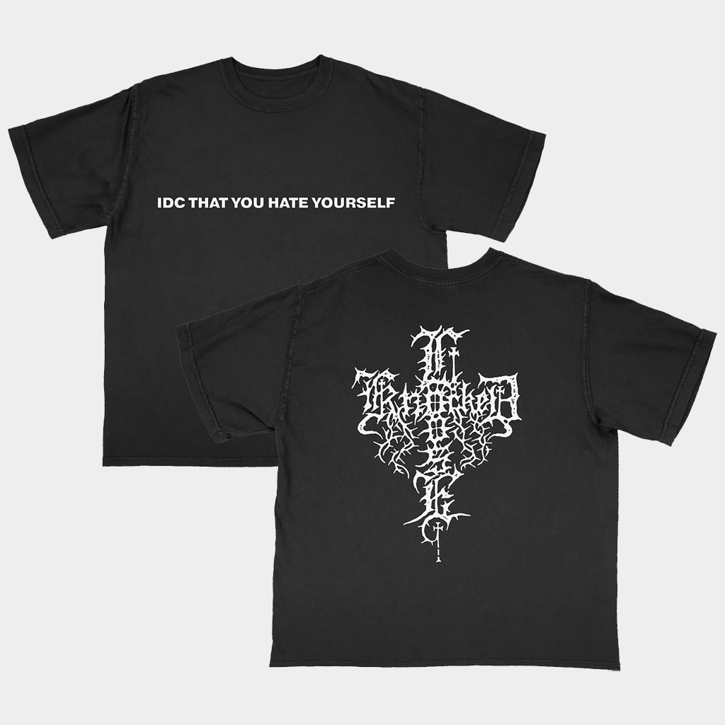 Knocked Loose Merch IDC That You Hate Yourself Black T-Shirt Best Gifts For Music Lovers