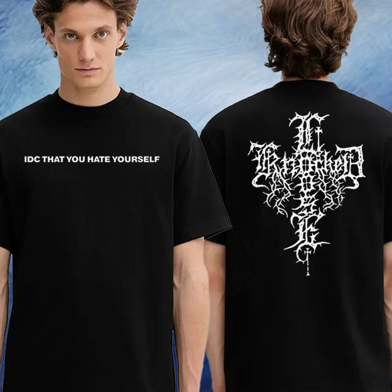 Knocked Loose Merch IDC That You Hate Yourself T-Shirt Gifts For Fans