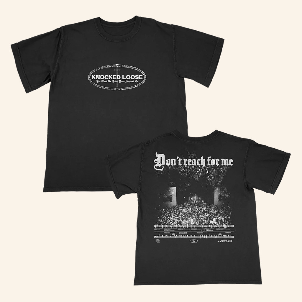 Knocked Loose Merch Knocked Loose Don't Reach Live T-Shirt Christmas Presents For Son