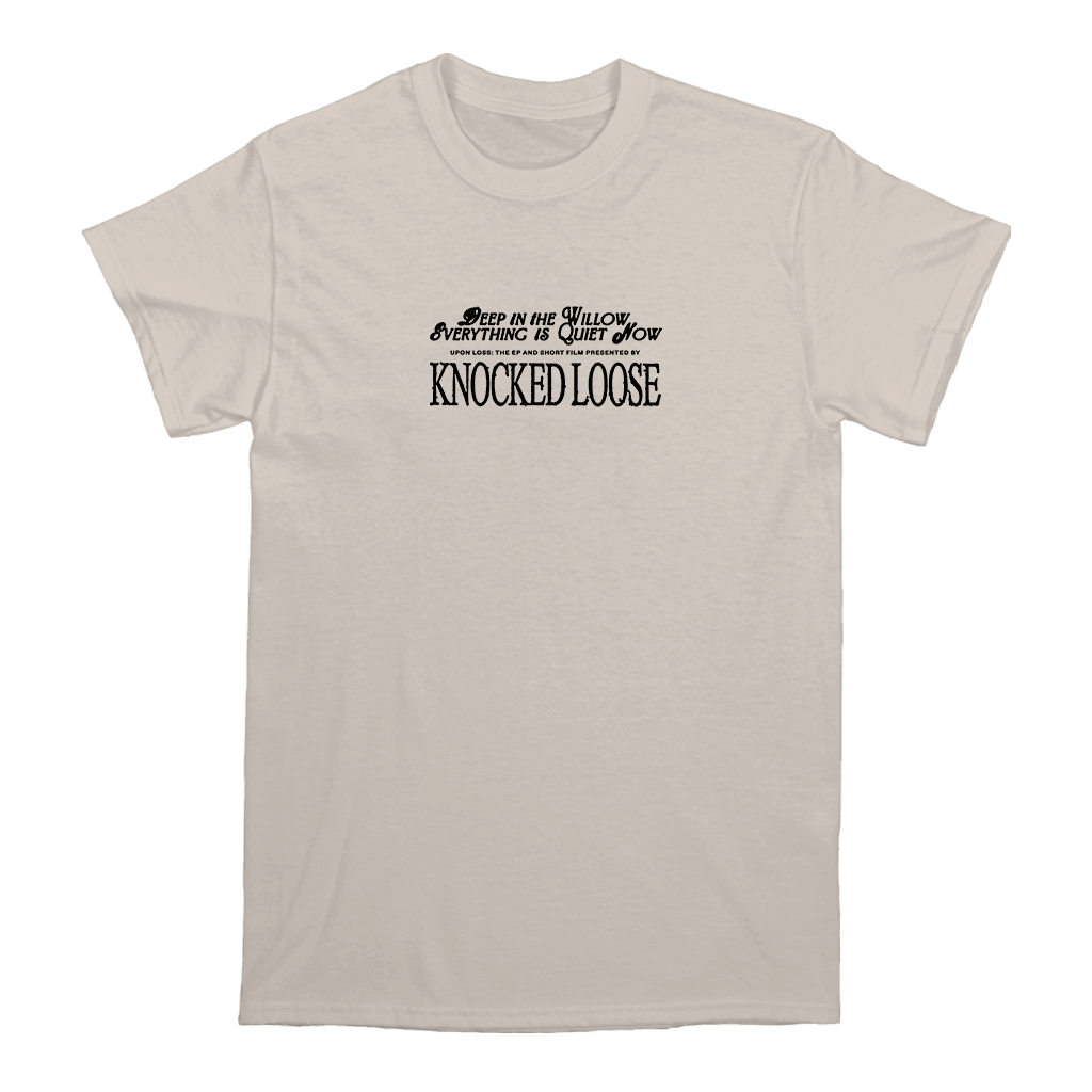 Knocked Loose Merch Knocked Loose Quiet Now Ivory T-Shirt Dad Gifts For Father's Day 2025