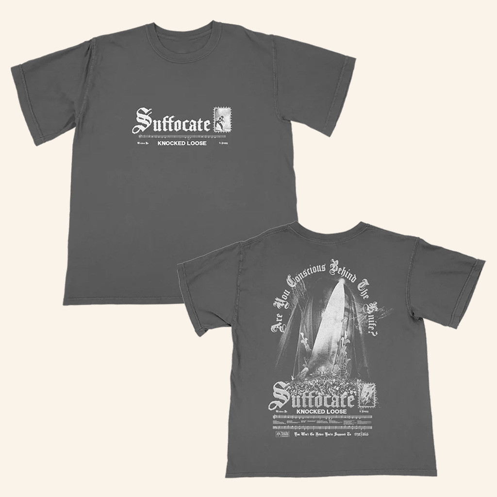 Knocked Loose Merch Knocked Loose Suffocate T-Shirt Best Christmas Gifts For Boyfriend