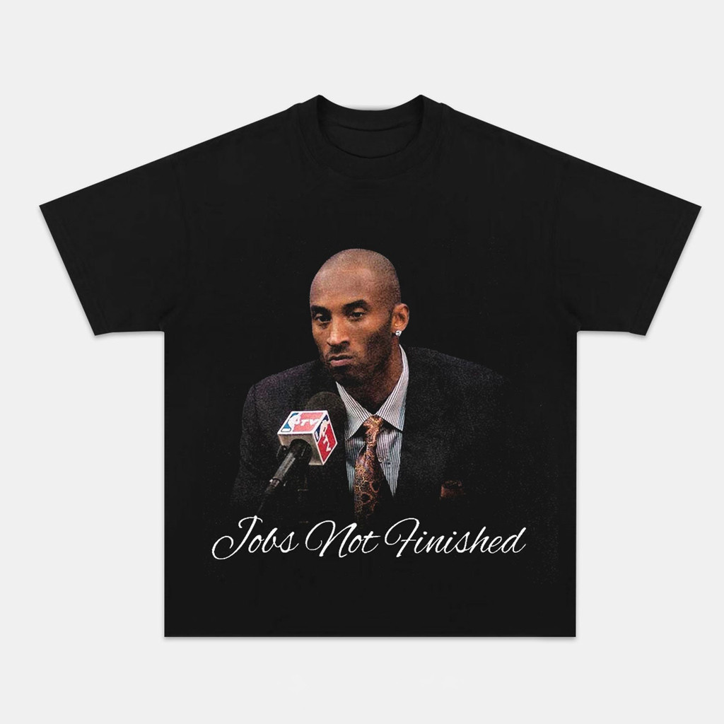 Kobe 1 1 Graphic T-Shirt Jobs Not Finished Shirt Christmas Gift For Husband