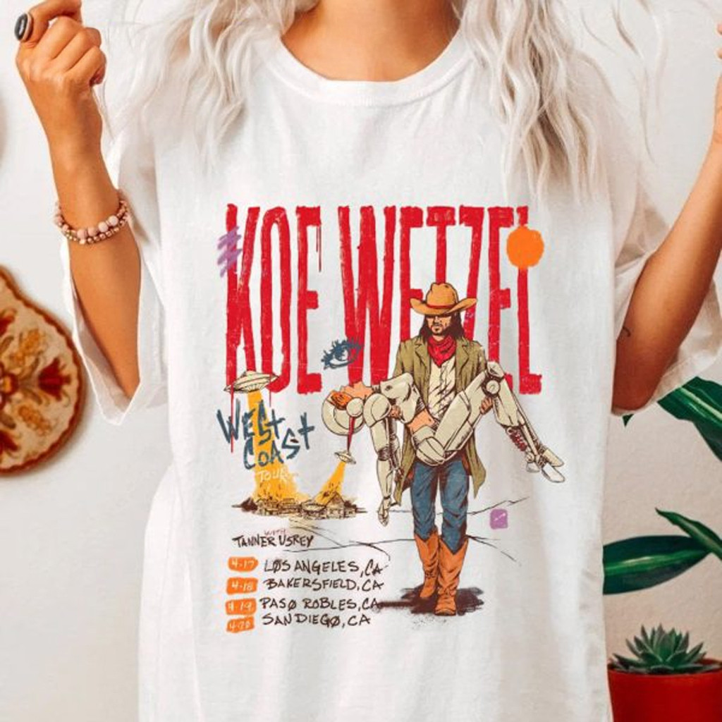 Koe Wetzel Tour 2024 West Coast Shirt Koe Wetzel Merch Gifts For Music Enthusiasts