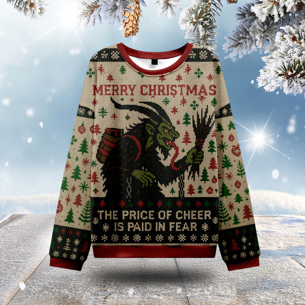 Krampus The Price Of Cheer Is Paid In Fear Christmas Ugly Sweater Monster Lover Xmas Gifts