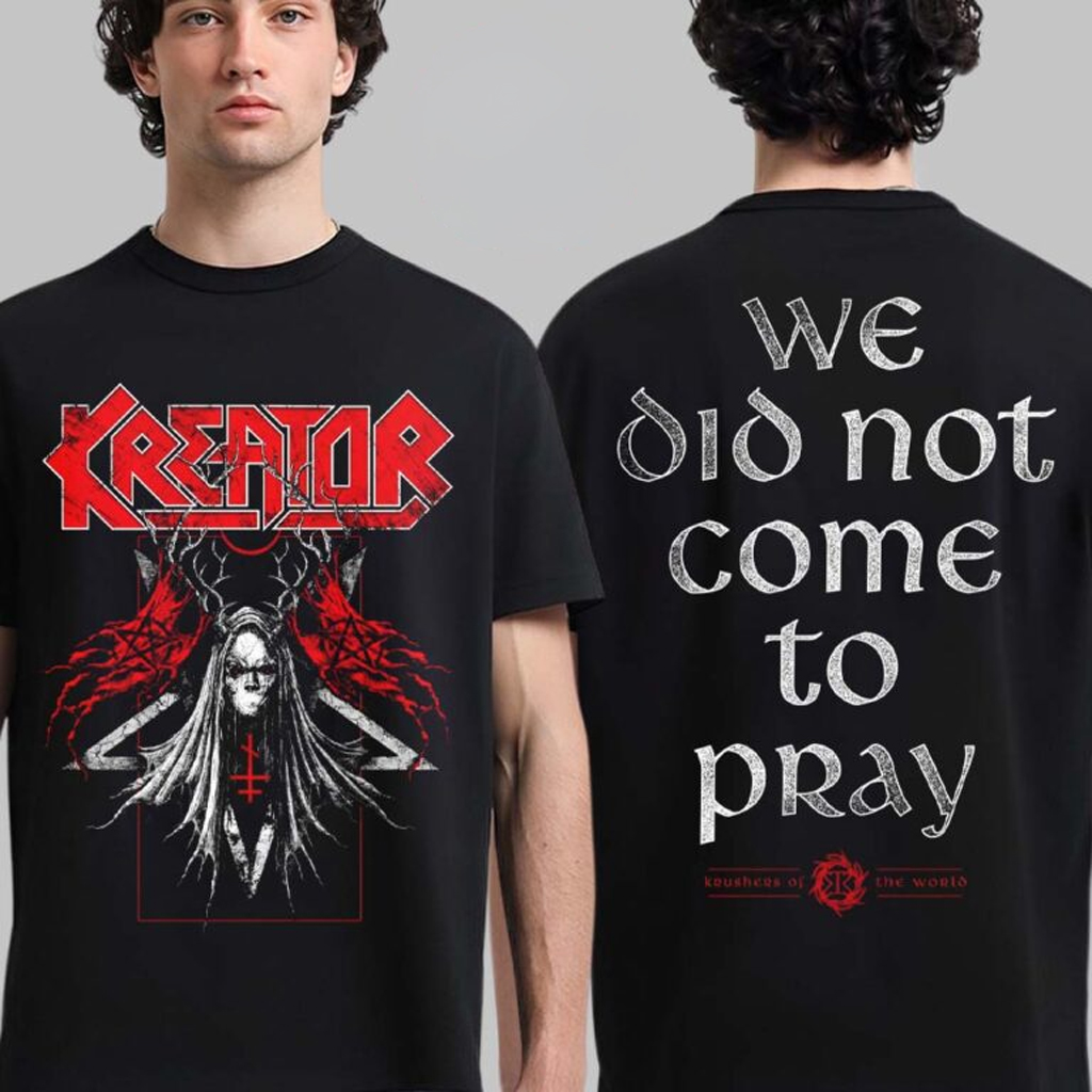 Kreator Krushers Of The World Merch We Did Not Come To Pray T-Shirt Kreator Merch Kreator Krushers Of The World Merch We Did Not Come To Pray T-Shirt Kreator Merch