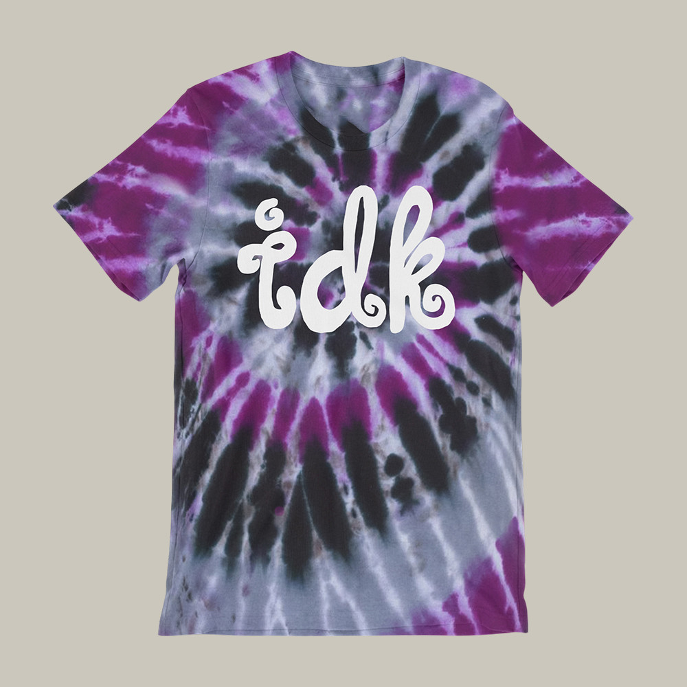 Kristen Applebees IDK Tie Dye T-Shirt Sophomore Year Shirt Dimension Lover Gift Idea