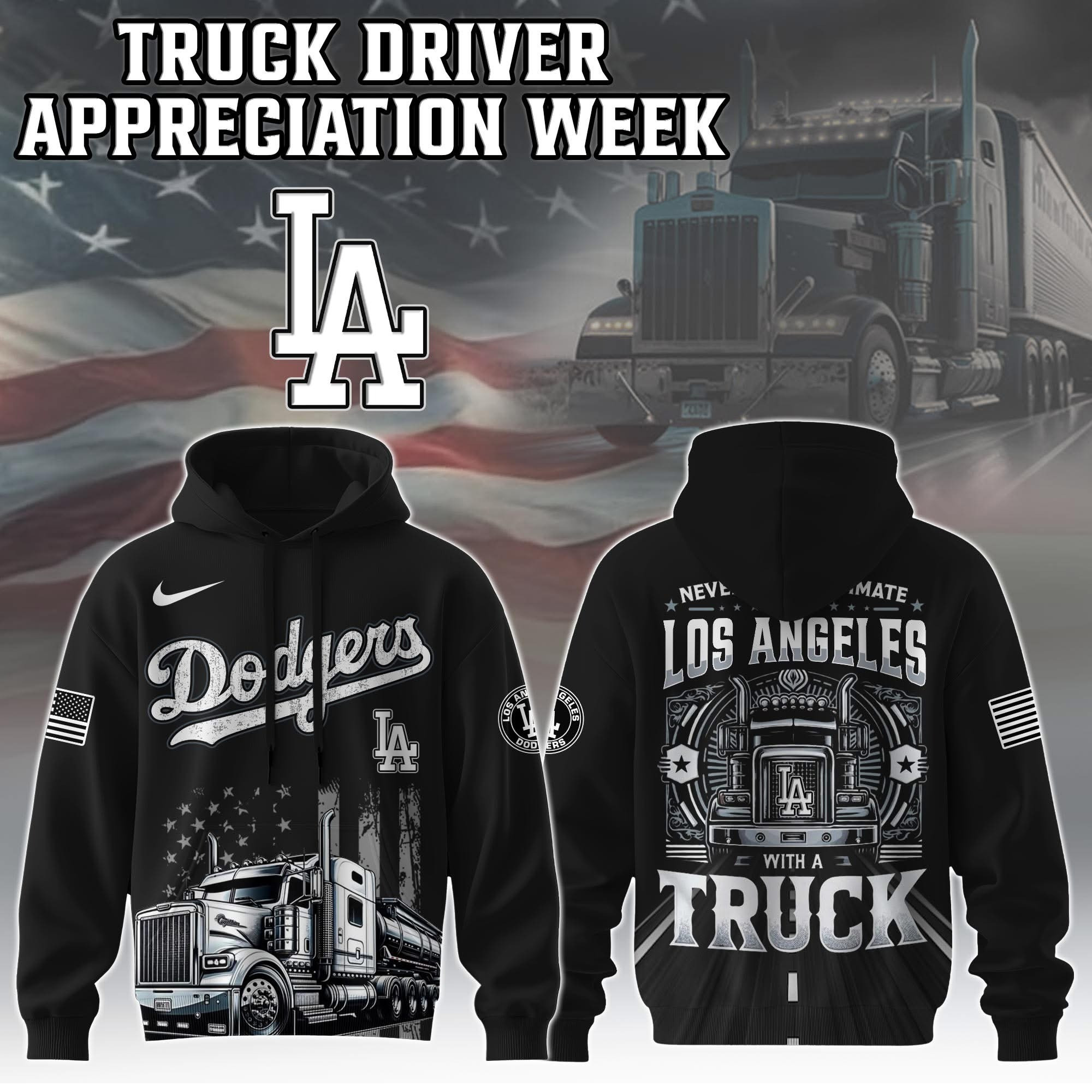 LA Dodgers Truck Driver Appreciation Week Hoodie Trucker Baseball Fans Father's Day Gifts