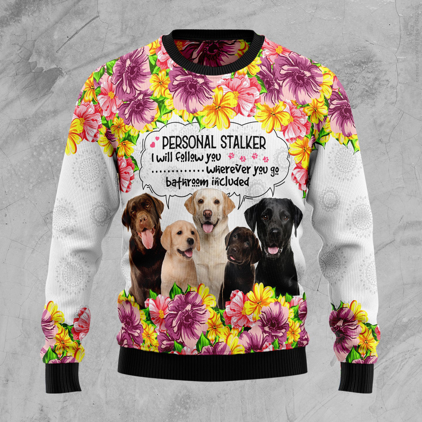 Labrador Retriever Personal Stalker Ugly Christmas Sweater Flower Design Dog Lover Xmas Gifts