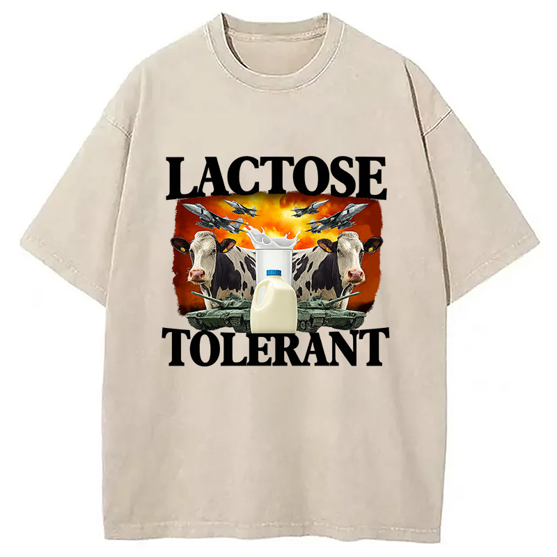 Lactose Tolerant Funny Trending Meme Washed T-Shirt Retro Streetwear Graphic Top Gifts For Sister