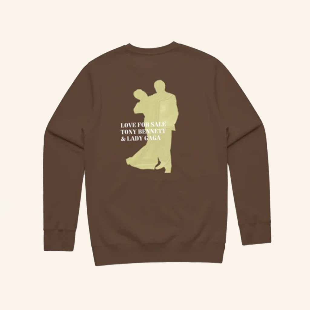 Lady Gaga Merch Love For Sale Sweatshirt Christmas Gift Ideas For Him Lady Gaga Merch Love For Sale Sweatshirt Christmas Gift Ideas For Him