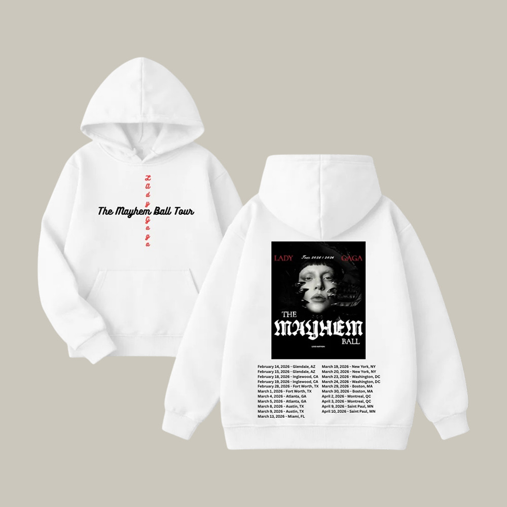 Lady Gaga The Mayhem Ball Tour Dates Hoodie Mayhem Ball Tour Apparel Lady Gaga Lover Present