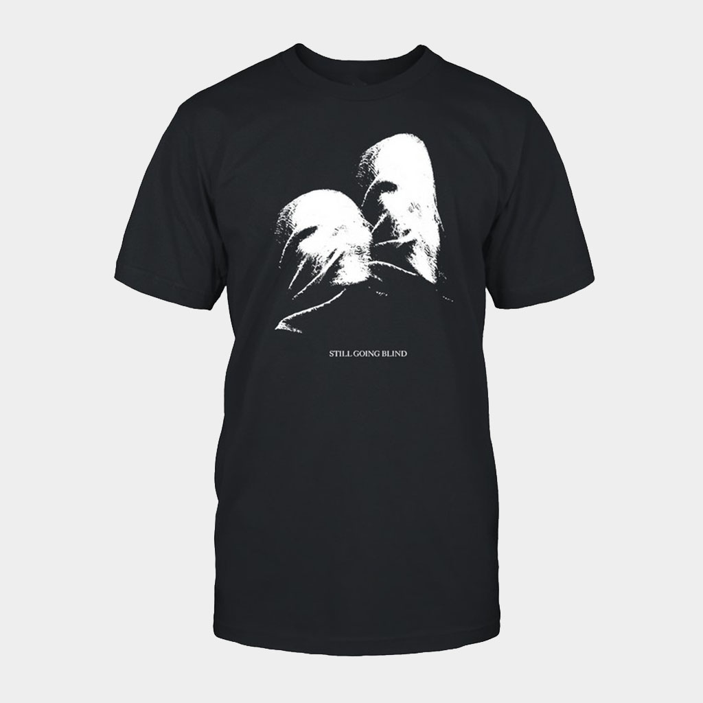 Lagoon Room Merch Ally Nicholas Still Going Blind T-Shirt Birthday Gift For Dad