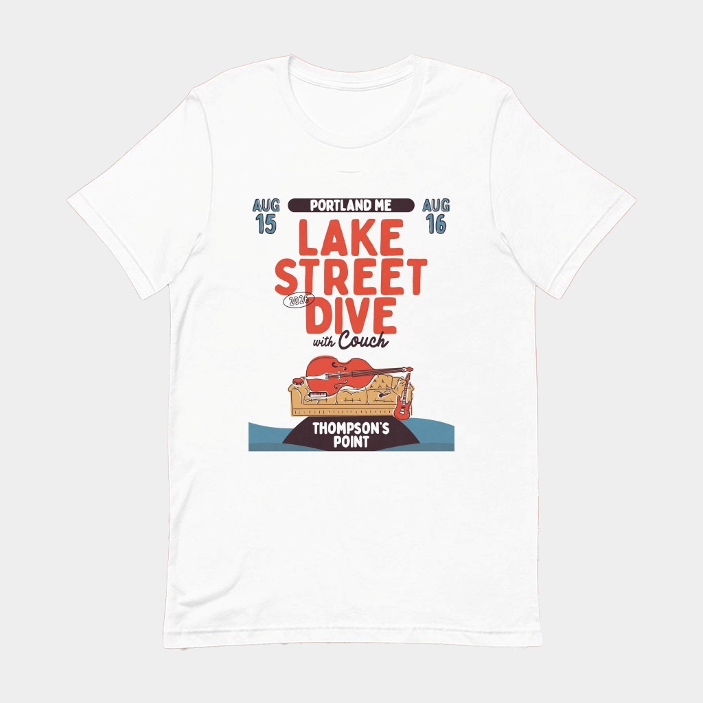 Lake Street Dive August 15 16 2026 Portland ME T-Shirt Lake Street Dive Merch Gift For Band Fan