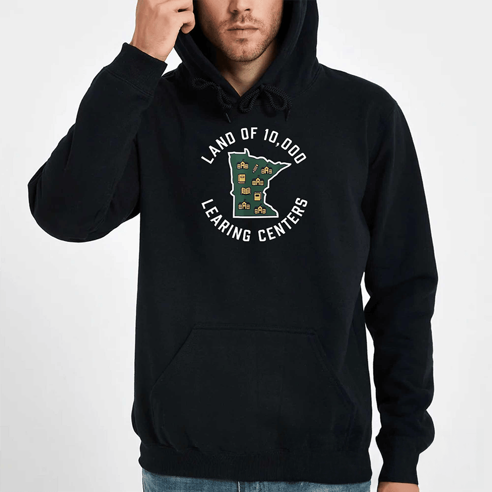 Land Of 10,000 Learing Centers Hoodie Parody Apparel Funny Presents For Men