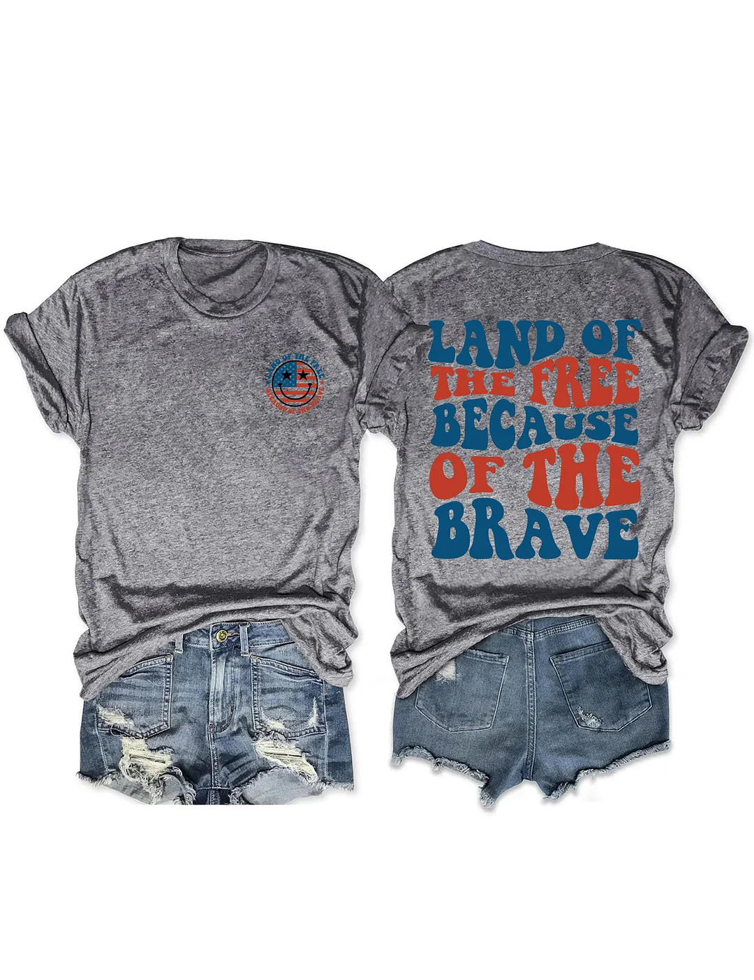 Land Of The Free Because Of The Brave T-Shirt Patriotic Gift For Supporters USA