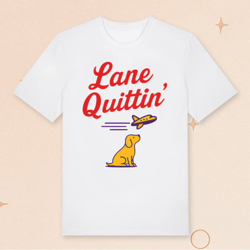 Lane Quittin' With Juice Dog T-Shirt Lane Kiffin Football Coach Shirt Gifts For Him Lane Quittin' With Juice Dog T-Shirt Lane Kiffin Football Coach Shirt Gifts For Him