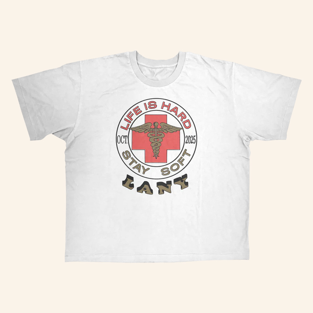 LANY Merch Life Is Hard T-Shirt Birthday Gift Ideas For Husband